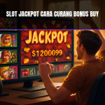 slot jackpot cara curang bonus buy